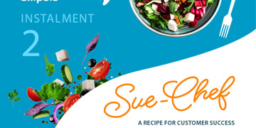 A Recipe for Customer Success Instalment 2